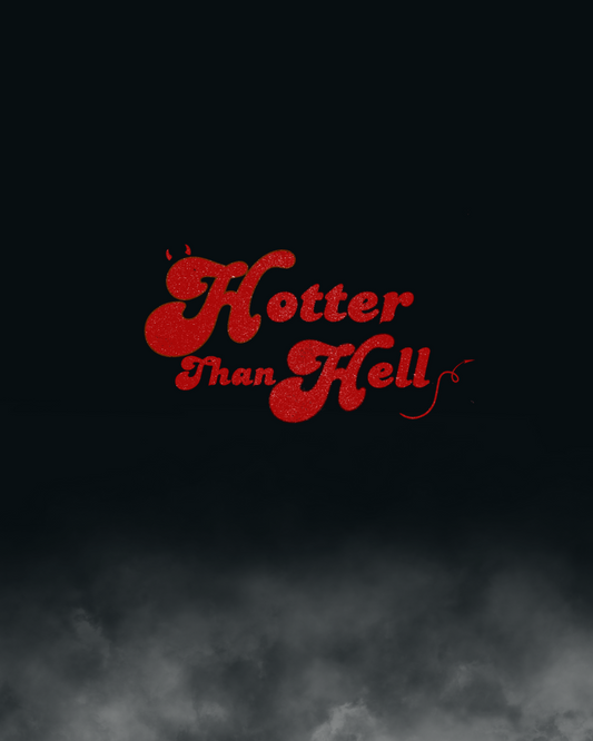 Hotter Than Hell ( 1 available)