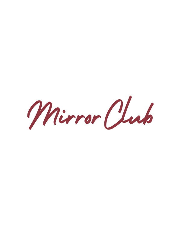 Mirror Club